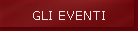 GLI EVENTI