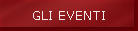 GLI EVENTI